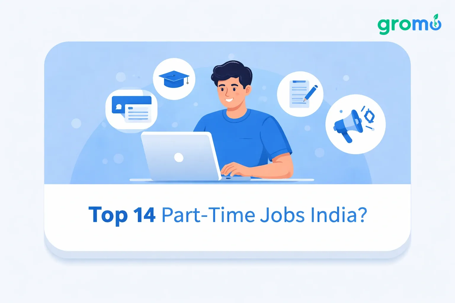14 Part-Time Jobs in India 2026: Earn Online, Zero Investment