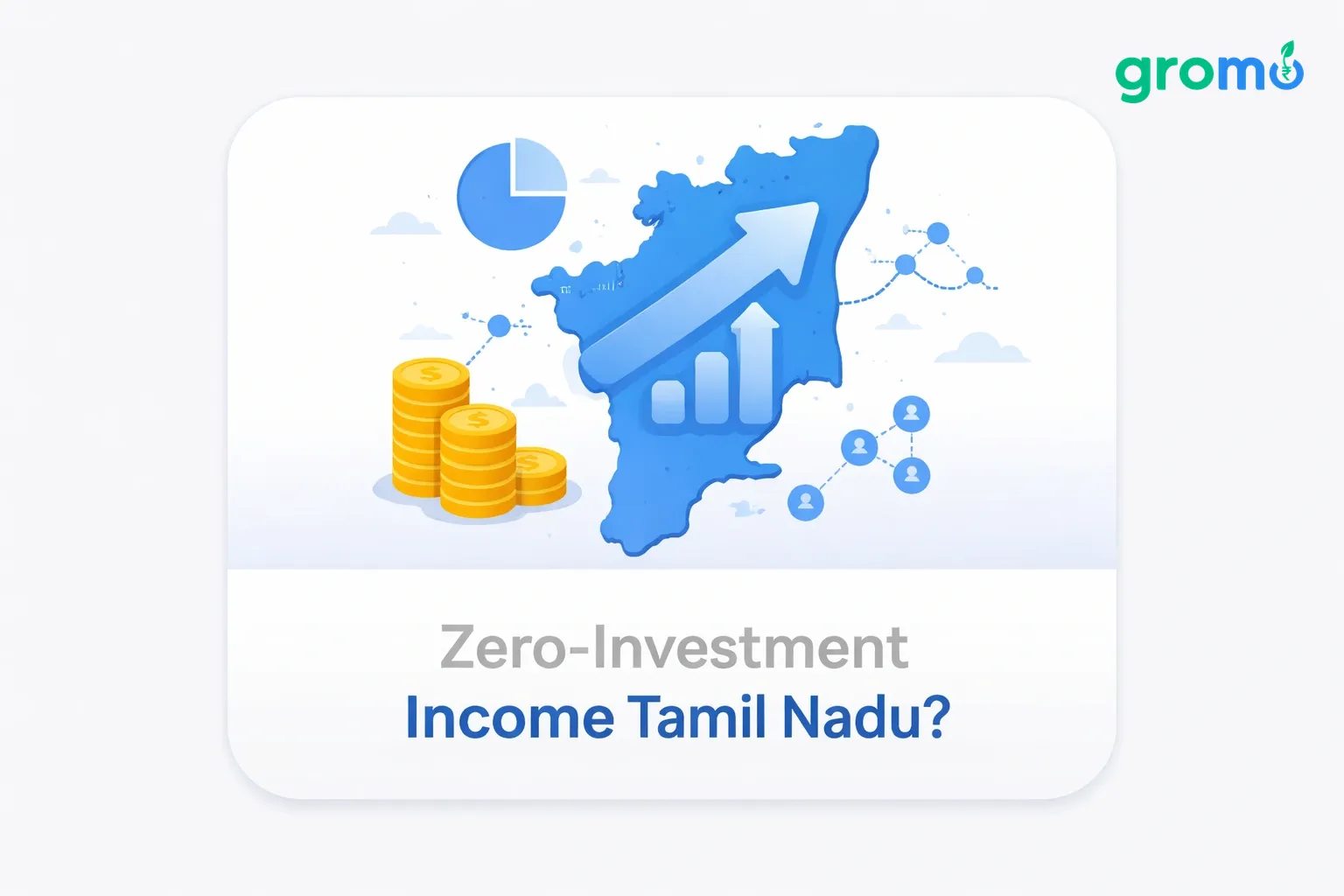 Zero-Investment Income Tamil Nadu 2026: Earn ₹15K-₹50K Monthly