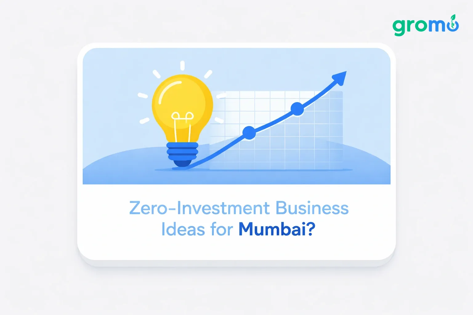 Zero‑Investment Ideas Mumbai: Earn ₹50K+ Monthly No Rent