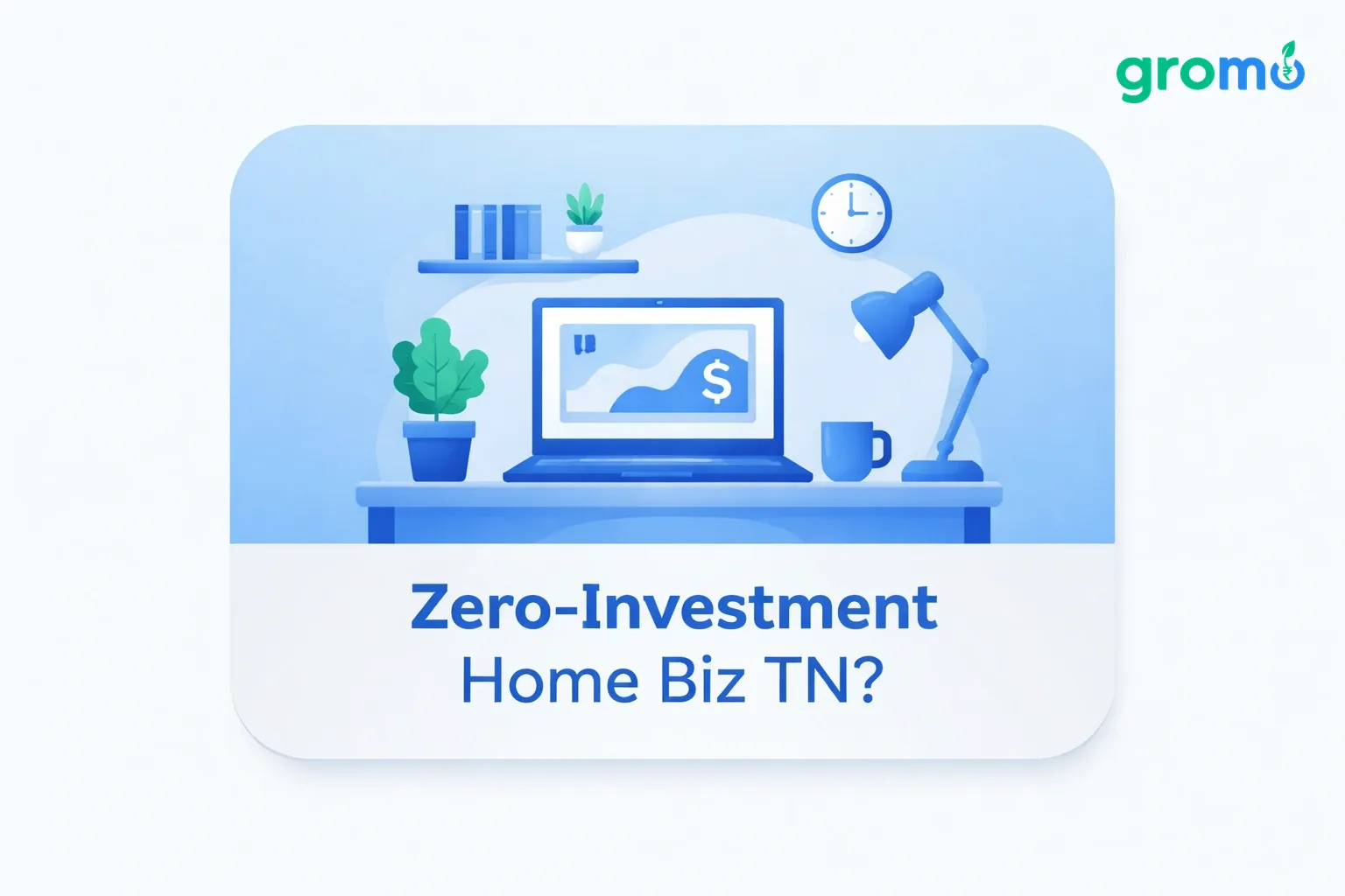 Zero-Investment Home Businesses in Tamil Nadu: Earn ₹15K-Monthly